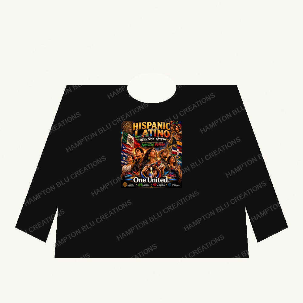 Hispanic Latino Heritage Month Unity Long Sleeve Shirt